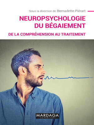 cover image of Neuropsychologie du bégaiement